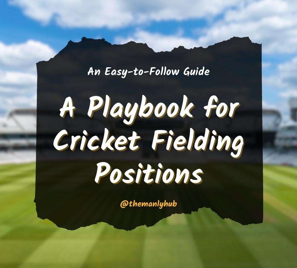 Cricket Fielding Positions